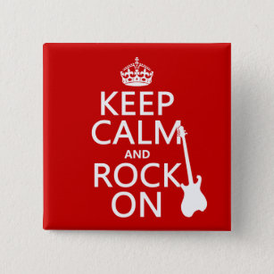 Keep Calm and Rock On (guitar)(any colour) 15 Cm Square Badge