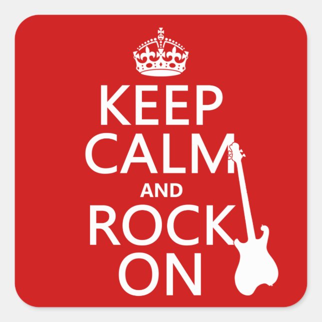 Keep Calm and Rock On (guitar)(any colour) Square Sticker (Front)