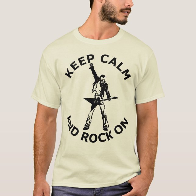 KEEP CALM AND ROCK ON T-Shirt (Front)
