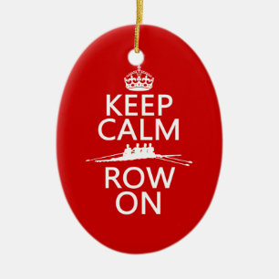 Keep Calm and Row On (choose any colour) Ceramic Tree Decoration