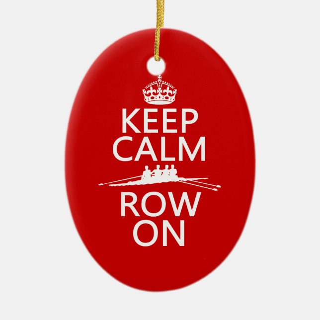 Keep Calm and Row On (choose any colour) Ceramic Tree Decoration (Front)