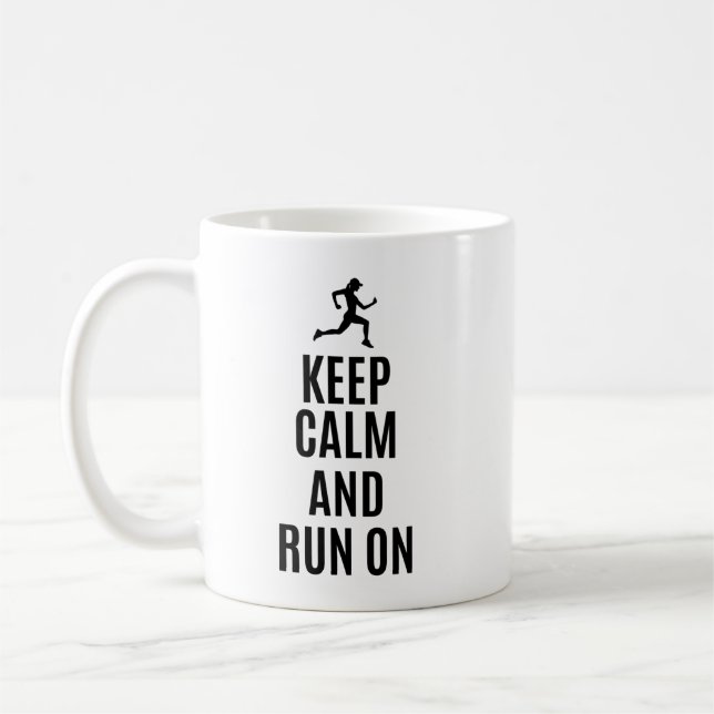 Keep calm and run on coffee mug (Left)