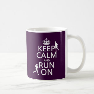 Keep Calm and Run On (customisable colours) Coffee Mug