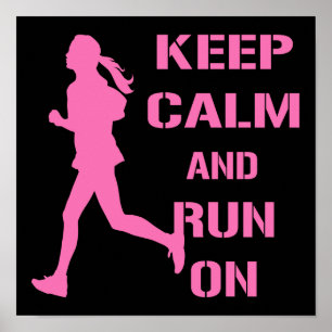 Keep Calm and Run On Poster