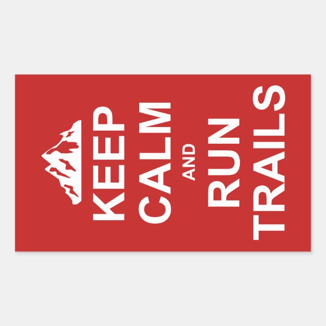 Keep Calm And Run Trails Ultra Running Rectangular Sticker (Front)