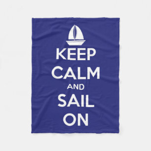 Keep Calm and Sail On Blue and White Fleece