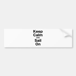 Keep Calm and Sail On Bumper Sticker