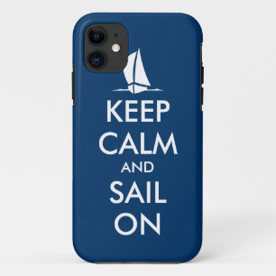 Keep calm and sail on iPhone 5 case   Nautical