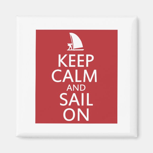 Keep Calm and Sail On Magnet (Front)
