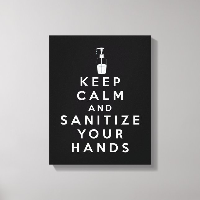 Keep calm and sanitise your hands canvas print (Front)