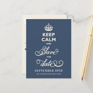 Keep Calm And Save The Date Curly Script Funny Ann Announcement Postcard