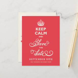 Keep Calm And Save The Date Curly Script Funny Announcement Postcard