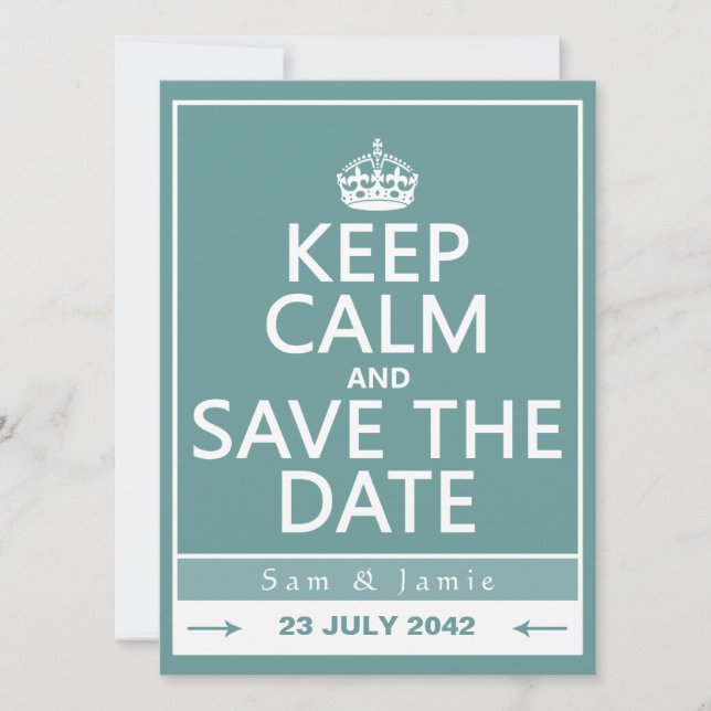 Keep Calm and Save the Date (fully customisable) (Front)