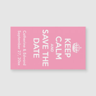Keep Calm and Save the Date Happy Pink and White