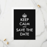 Keep calm and save the date wedding cards