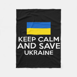 Keep Calm And Save Ukraine Support Ukrainian Peace Fleece Blanket