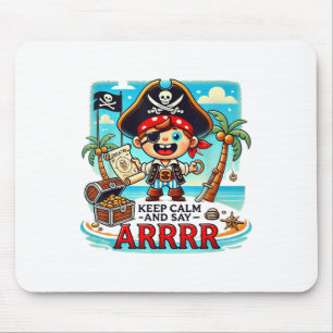 Keep Calm And Say Arrrr Talk Like A Pirate Day _1 Mouse Mat