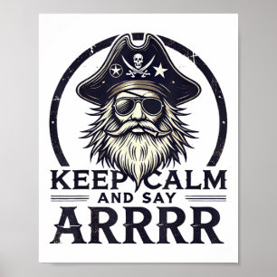 Keep Calm And Say Arrrr Talk Like A Pirate Day _2 Poster