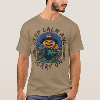Keep Calm and Scary On Funny JackOLantern Hallowee T-Shirt