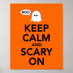 Keep Calm and Scary On Poster