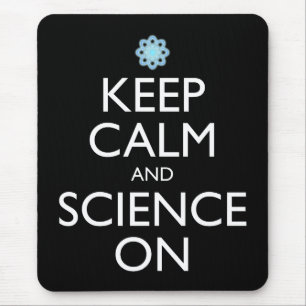 Keep Calm And Science On Mouse Mat