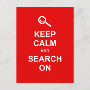 Keep Calm and Search On Postcard