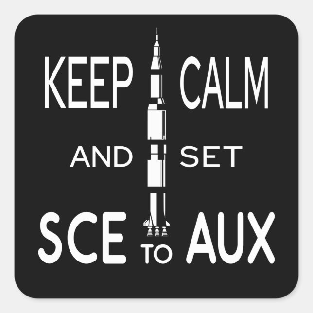Keep Calm and set SCE as Saturn to Rocket Science Square Sticker (Front)