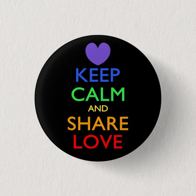 Keep Calm and Share Love 3 Cm Round Badge (Front)