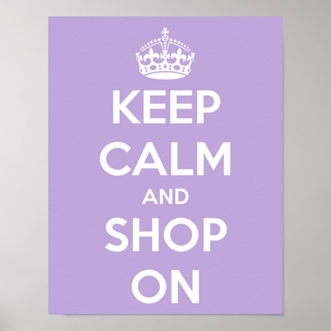 Keep Calm and Shop On Lavender Poster (Front)