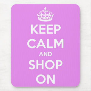 Keep Calm and Shop On Pink Mouse Mat