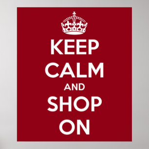 Keep Calm and Shop On Poster
