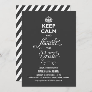 Keep Calm And Shower The Bride Funny Bridal Shower Invitation
