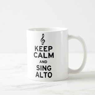 Keep Calm and Sing Alto Coffee Mug