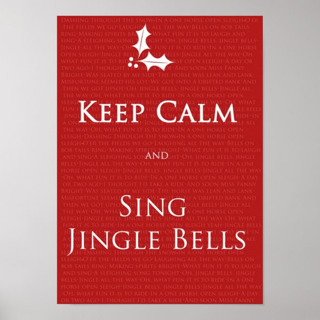 Keep Calm and Sing Jingle Bells poster (Front)
