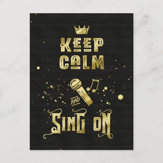 Keep Calm and Sing On Gold Microphone Typography Postcard (Front)