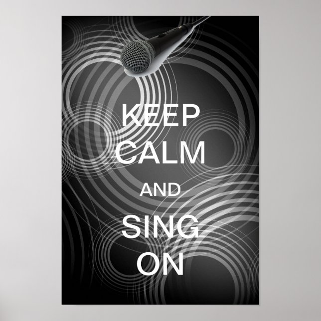 Keep Calm and Sing On Poster (Front)