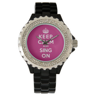 Keep Calm and Sing On Watch