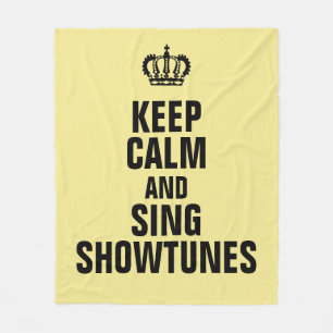 Keep Calm and Sing Showtunes Fleece Blanket