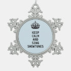 Keep Calm and Sing Showtunes
