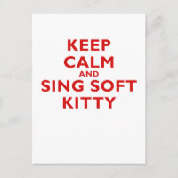 Keep Calm and Sing Soft Kitty