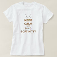 KEEP CALM AND SING SOFT KITTY