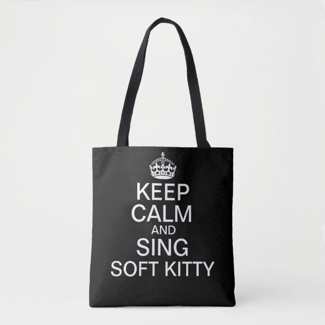 Keep Calm and Sing Soft Kitty Tote Bag (Front)