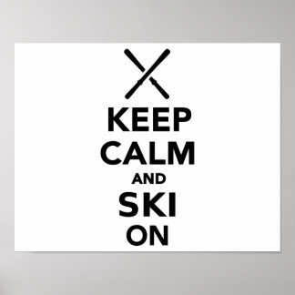 Keep calm and Ski on Poster