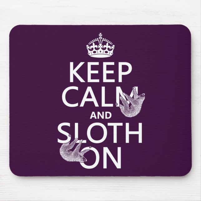 Keep Calm and Sloth On Mouse Mat (Front)