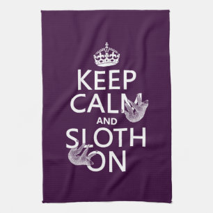 Keep Calm and Sloth On Tea Towel