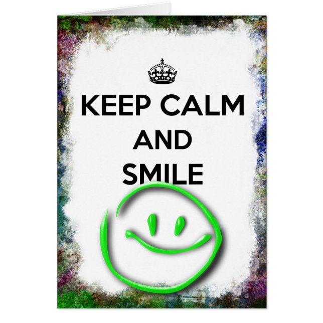 Keep Calm and Smile Grunge Border with Green Smile (Front)