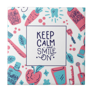 Keep Calm And Smile On   Cute Phrase Tile