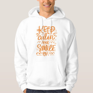Keep Calm And Smile On Hoodie