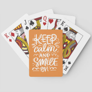 Keep Calm And Smile On Playing Cards