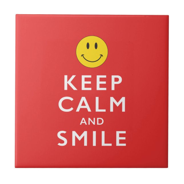KEEP CALM AND SMILE TILE (Front)